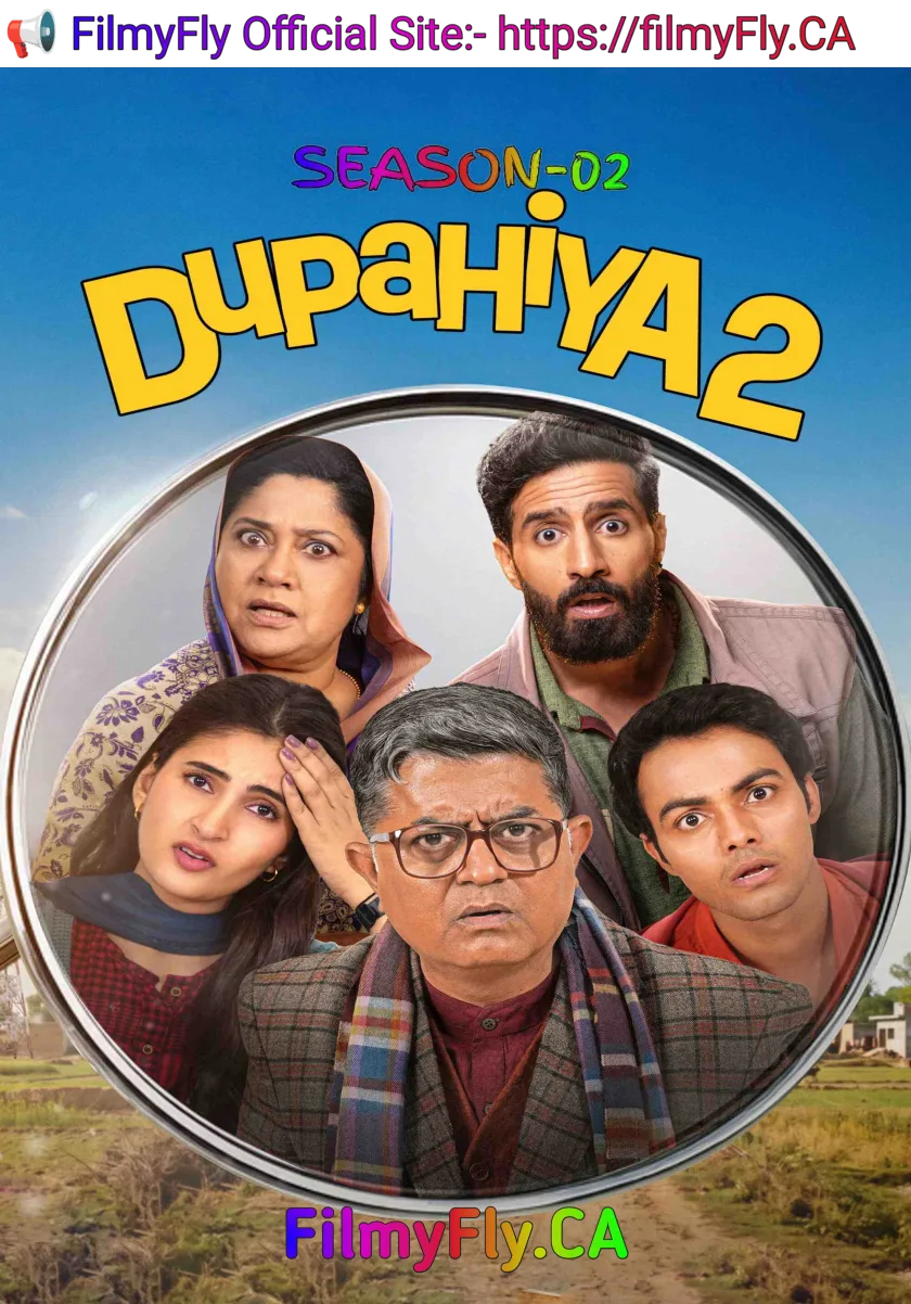 Dupahiya S02 (2026) Hindi Completed Web Series HEVC ESub