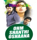 Ohm Shanthi Oshaana (2014) (Hindi + Malayalam) Dual Audio UnCut South Movie HD ESub